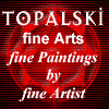::Art Gallery-TOPALSKI-fine arts-paintings in oil, watercolor, pastel,...artworks by D.TOPALSKI:: - Discover the artworks of international artist  Darko Topalski! Online gallery of works in a variety of media and styles! Destiny of the secrets is, almost always, to be discovered!